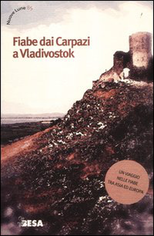 Fiabe dai Carpazi a Vladivostok - Librerie.coop Fiabe dai Carpazi a Vladivostok - Librerie.coop