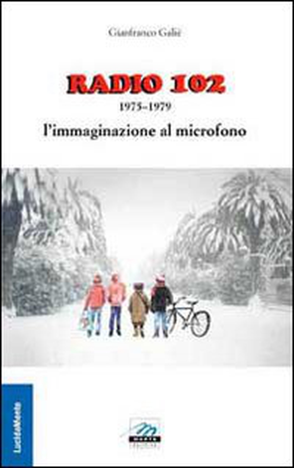 Radio 102 - Librerie.coop Radio 102 - Librerie.coop