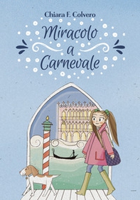Miracolo a carnevale - Librerie.coop