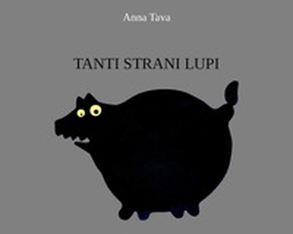 Tanti strani lupi - Librerie.coop Tanti strani lupi - Librerie.coop