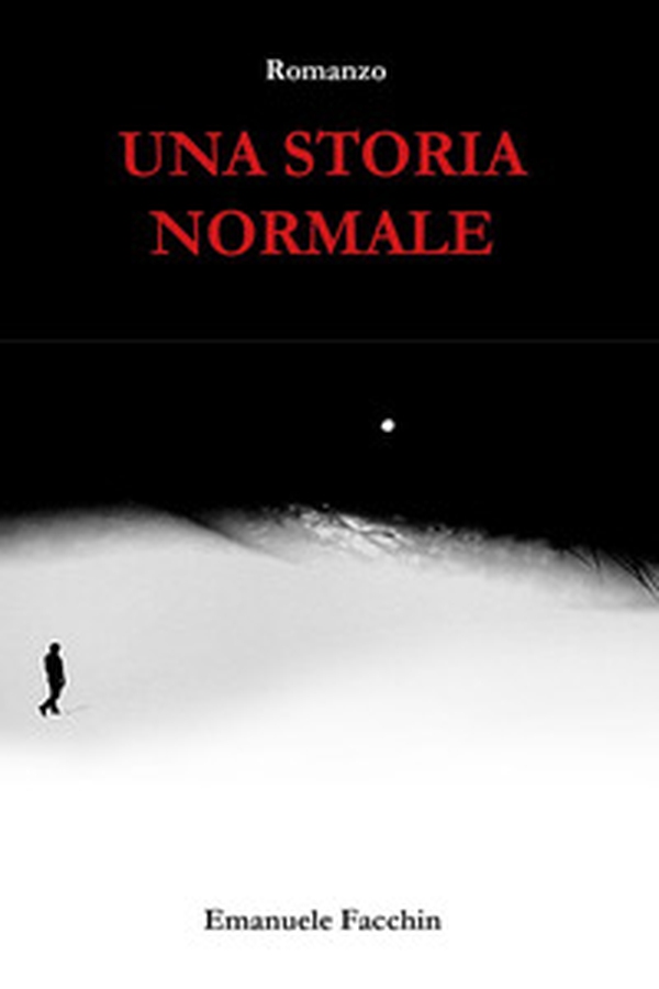 Una storia normale - Librerie.coop Una storia normale - Librerie.coop