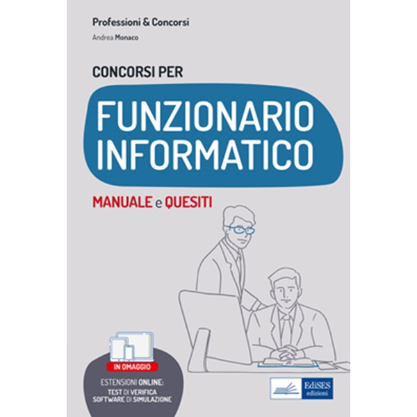Concorsi per Funzionario Informatico
Secondaria di I e II grado - Librerie.coop Concorsi per Funzionario Informatico
Secondaria di I e II grado - Librerie.coop