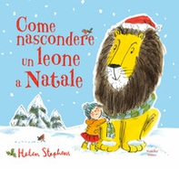 Come nascondere un leone a Natale - Librerie.coop