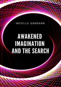 Awakened imagination and the search - Librerie.coop