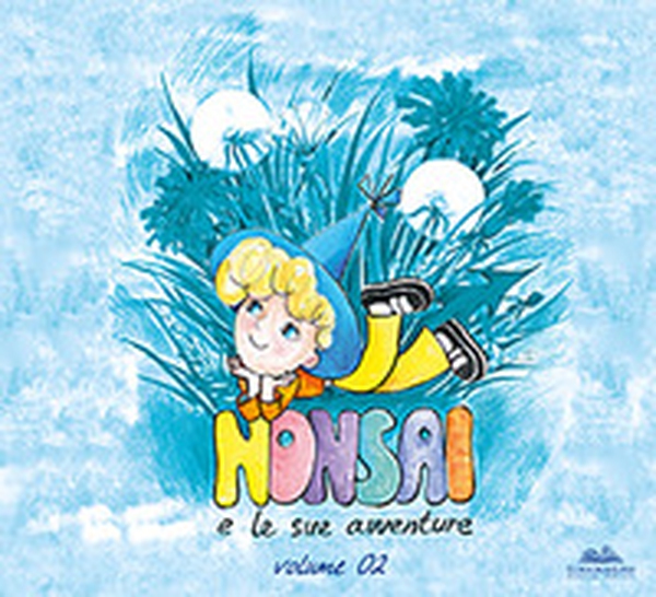 Le avventure di Nonsai - Librerie.coop Le avventure di Nonsai - Librerie.coop