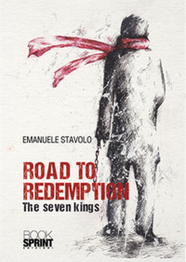 Road to redemption. The seven kings - Librerie.coop Road to redemption. The seven kings - Librerie.coop