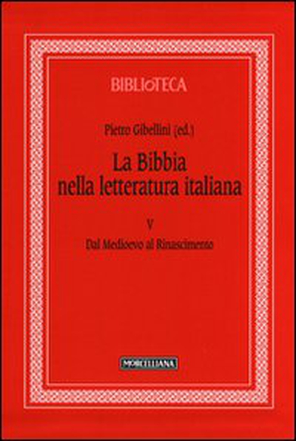 La Bibbia nella letteratura italiana - Librerie.coop La Bibbia nella letteratura italiana - Librerie.coop