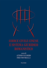Codice civile cinese e sistema giuridico romanistico - Librerie.coop