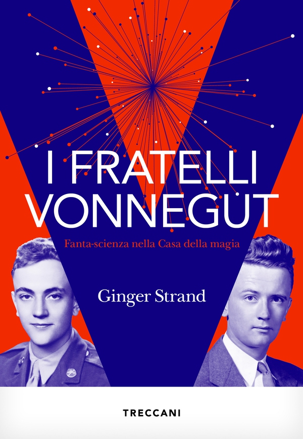 I fratelli Vonnegut - Librerie.coop I fratelli Vonnegut - Librerie.coop