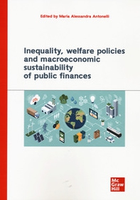 Inequality, welfare policies and macroeconomic sustainability of public finances - Librerie.coop