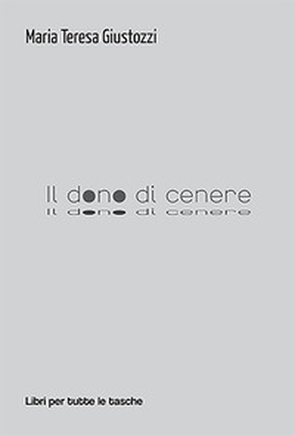 Il dono di cenere - Librerie.coop Il dono di cenere - Librerie.coop