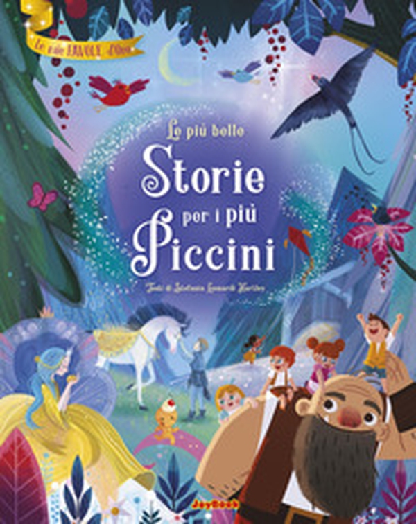 Le più belle storie per i più piccini - Librerie.coop Le più belle storie per i più piccini - Librerie.coop