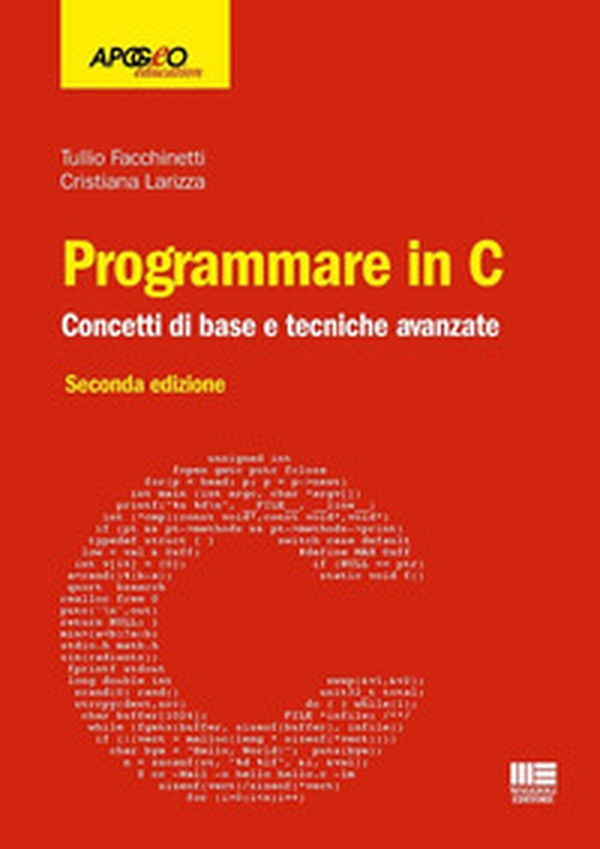 Programmare in C. Concetti di base e tecniche avanzate - Librerie.coop Programmare in C. Concetti di base e tecniche avanzate - Librerie.coop