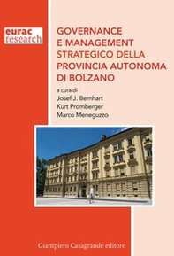 Governance e management strategico della Provincia Autonoma di Bolzano - Librerie.coop