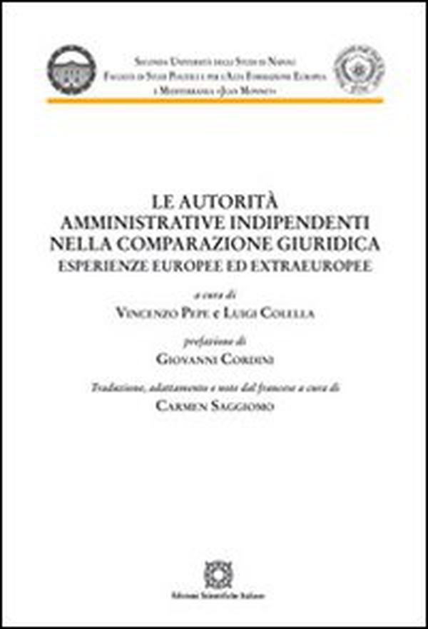 Le autorità amministrative indipendenti nella comparazione giuridica - Librerie.coop Le autorità amministrative indipendenti nella comparazione giuridica - Librerie.coop
