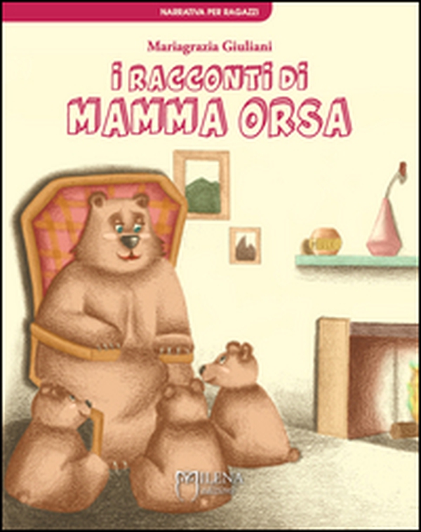 I racconti di Mamma Orsa - Librerie.coop I racconti di Mamma Orsa - Librerie.coop