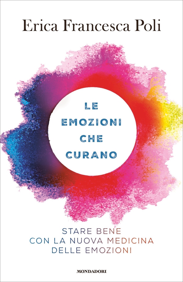 Le emozioni che curano - Librerie.coop Le emozioni che curano - Librerie.coop