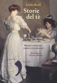 Storie del té. Monaci e mercanti, regine e avventurieri - Librerie.coop