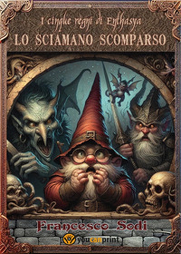 I cinque regni di Enthasya. Lo sciamano scomparso - Librerie.coop I cinque regni di Enthasya. Lo sciamano scomparso - Librerie.coop