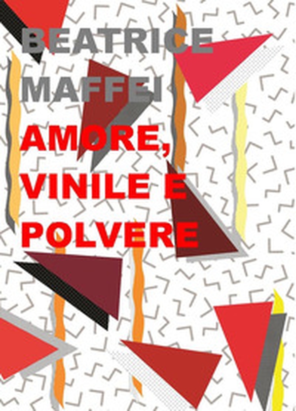 Amore, vinile e polvere - Librerie.coop Amore, vinile e polvere - Librerie.coop