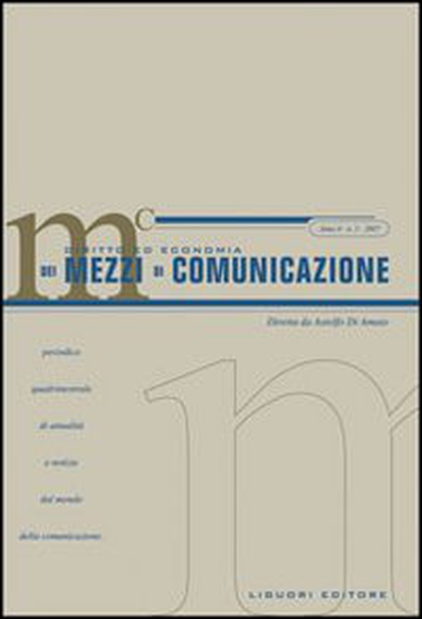 Diritto ed economia dei mezzi di comunicazione - Librerie.coop Diritto ed economia dei mezzi di comunicazione - Librerie.coop