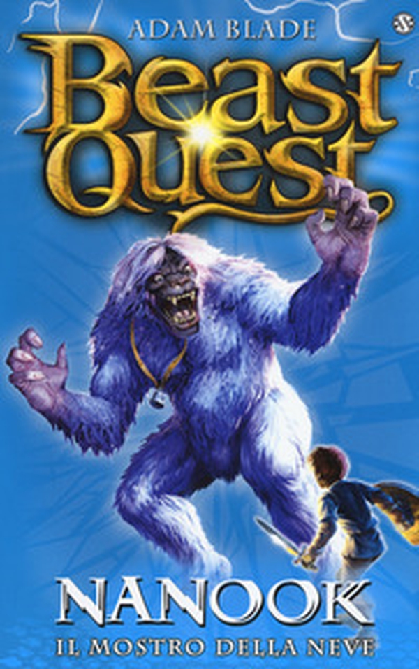 Nanook. Il mostro della neve. Beast Quest - Vol. 5 - Librerie.coop Nanook. Il mostro della neve. Beast Quest - Vol. 5 - Librerie.coop