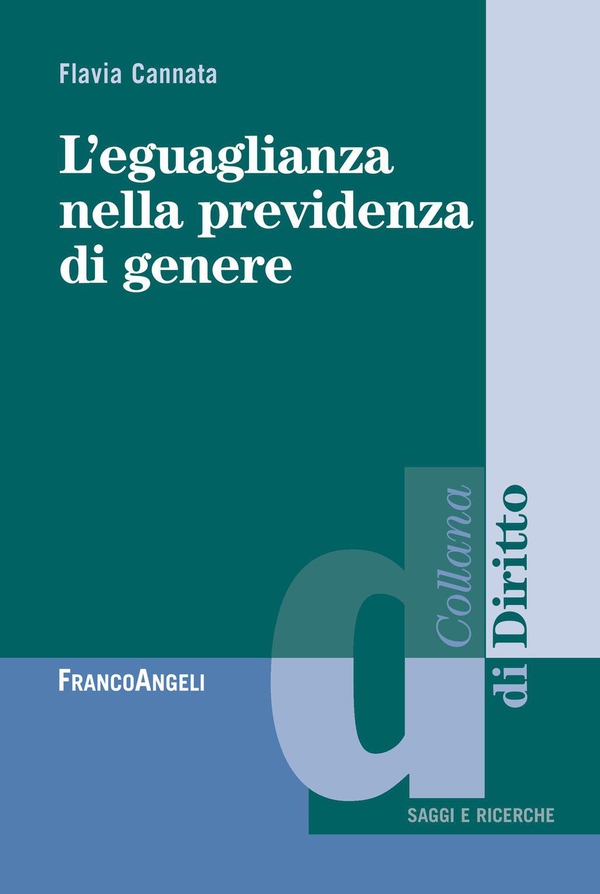 L'eguaglianza nella previdenza di genere - Librerie.coop L'eguaglianza nella previdenza di genere - Librerie.coop