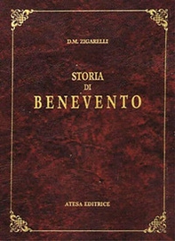Storia di Benevento (rist. anast. Napoli, 1860) - Librerie.coop