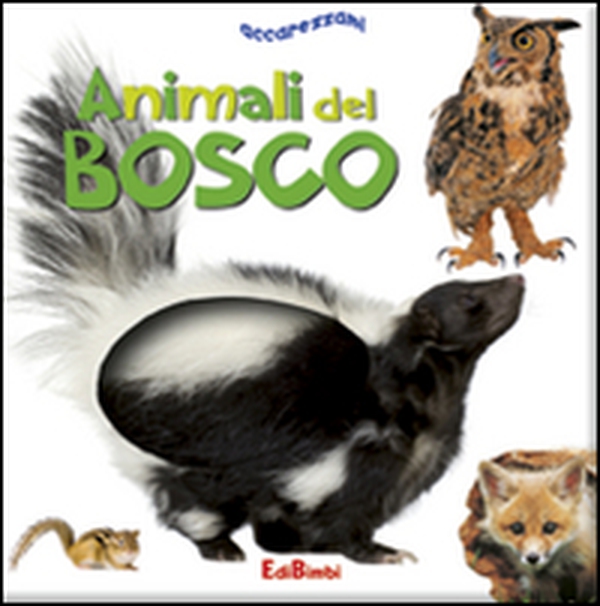 Animali del bosco - Librerie.coop Animali del bosco - Librerie.coop