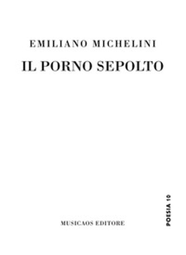 Il porno sepolto - Librerie.coop Il porno sepolto - Librerie.coop
