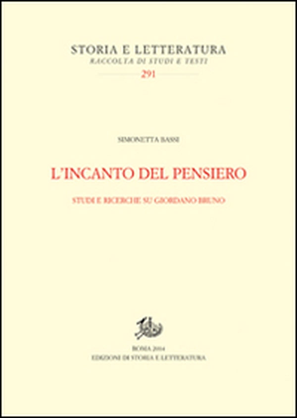 L'incanto del pensiero. Studi e ricerche su Giordano Bruno - Librerie.coop L'incanto del pensiero. Studi e ricerche su Giordano Bruno - Librerie.coop