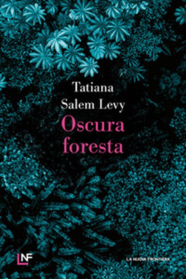 Oscura foresta - Librerie.coop Oscura foresta - Librerie.coop