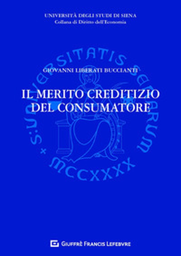 il merito creditizio del consumatore - Librerie.coop il merito creditizio del consumatore - Librerie.coop