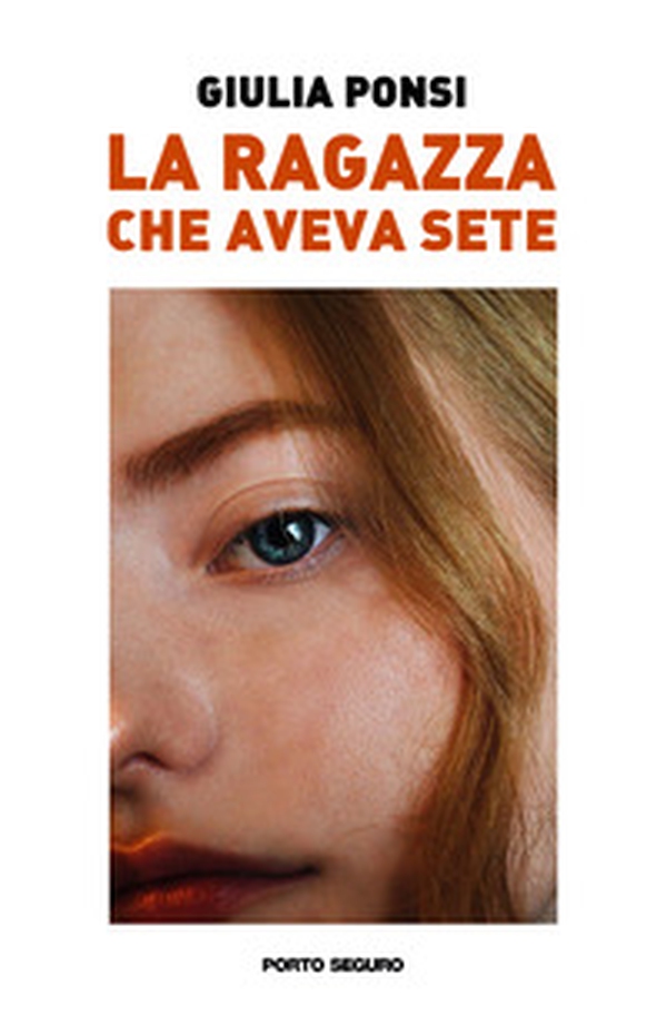 La ragazza che aveva sete - Librerie.coop La ragazza che aveva sete - Librerie.coop