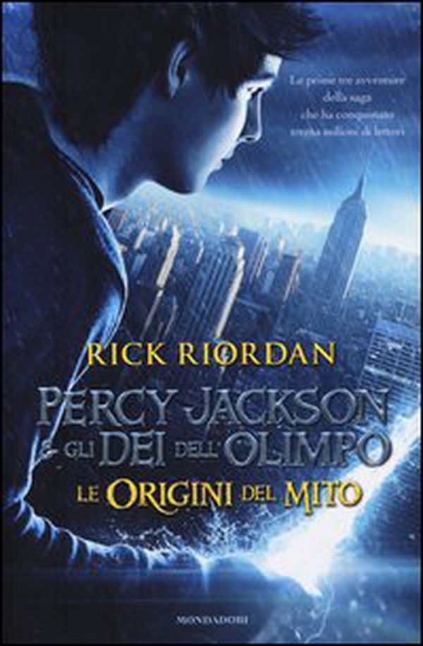 Percy Jackson e gli dei dell'Olimpo. Le origini del mito: Il ladro di fulmini-Il mare dei mostri-La maledizione del titano - Librerie.coop Percy Jackson e gli dei dell'Olimpo. Le origini del mito: Il ladro di fulmini-Il mare dei mostri-La maledizione del titano - Librerie.coop