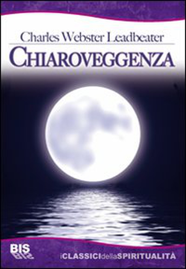 Chiaroveggenza - Librerie.coop Chiaroveggenza - Librerie.coop