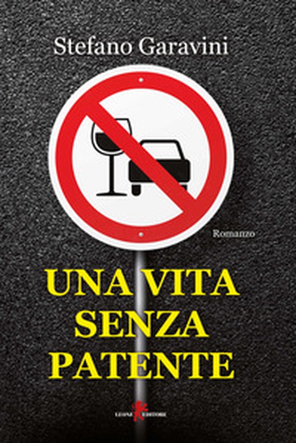 Una vita senza patente - Librerie.coop Una vita senza patente - Librerie.coop