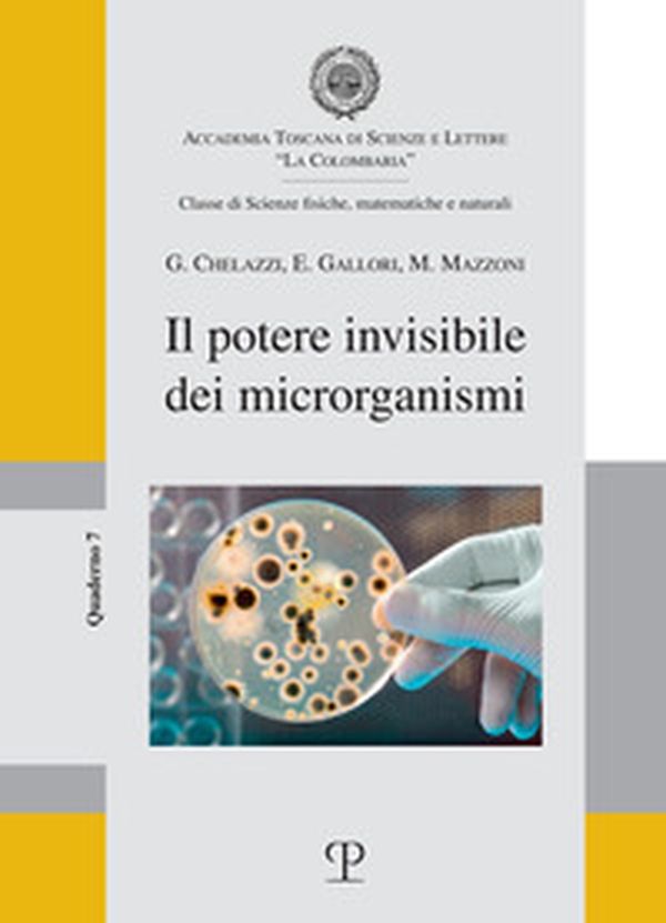 Il potere invisibile dei microrganismi - Librerie.coop Il potere invisibile dei microrganismi - Librerie.coop