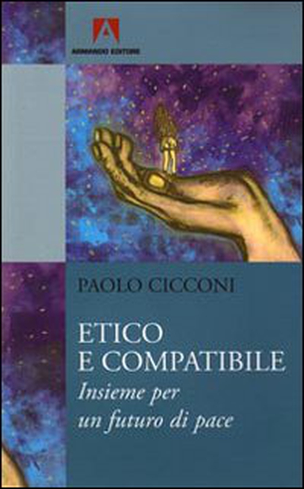 Etico e compatibile. Insieme per un futuro di pace - Librerie.coop Etico e compatibile. Insieme per un futuro di pace - Librerie.coop