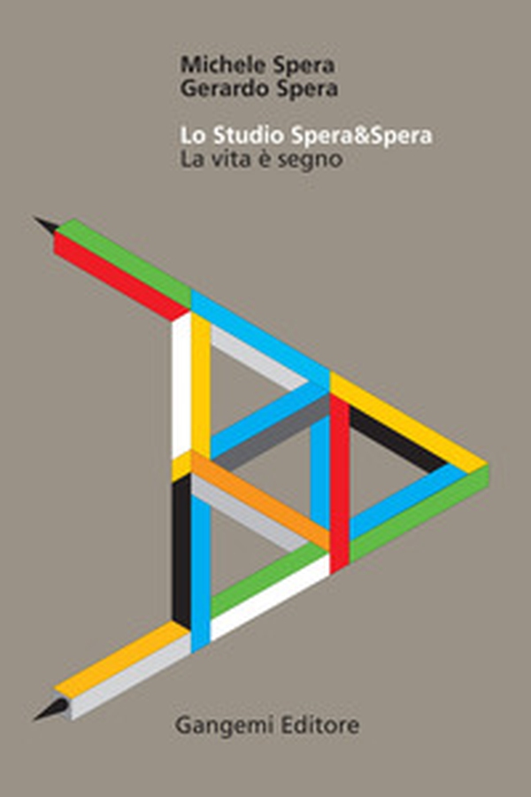 Lo studio Spera&Spera. La vita è segno - Librerie.coop Lo studio Spera&Spera. La vita è segno - Librerie.coop