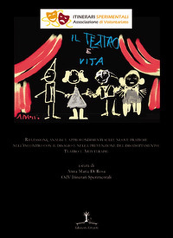 Il teatro è vita - Librerie.coop Il teatro è vita - Librerie.coop