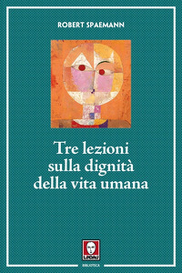 Tre lezioni sulla dignità della vita umana - Librerie.coop Tre lezioni sulla dignità della vita umana - Librerie.coop