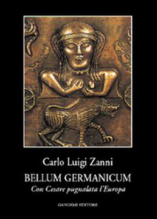 Bellum germanicum. Con Cesare pugnalata l'Europa - Librerie.coop Bellum germanicum. Con Cesare pugnalata l'Europa - Librerie.coop
