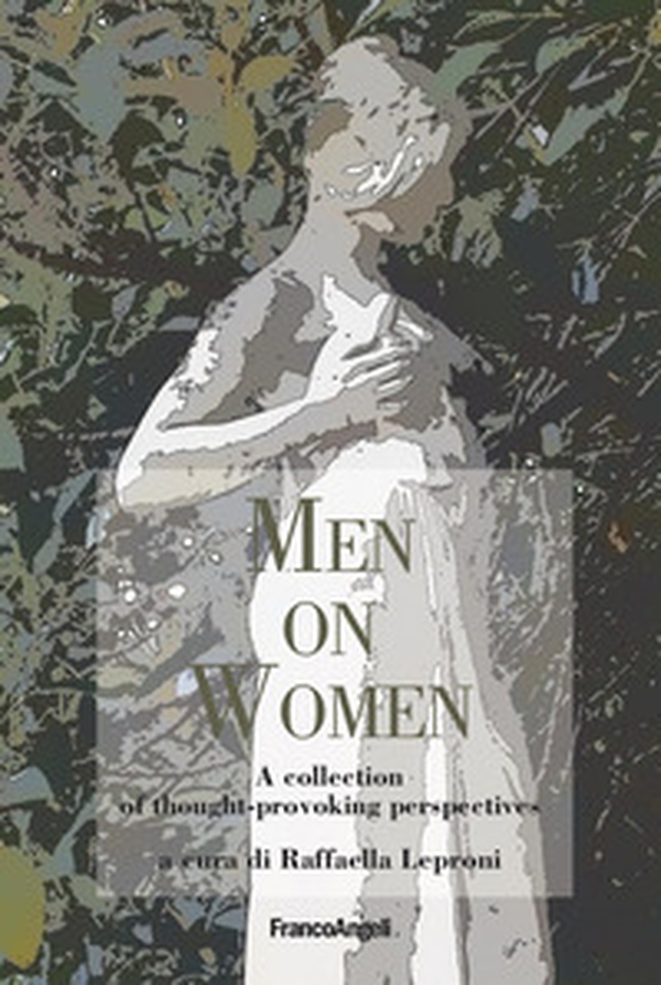 Men on women. A collection of thought-provoking perspectives - Librerie.coop Men on women. A collection of thought-provoking perspectives - Librerie.coop