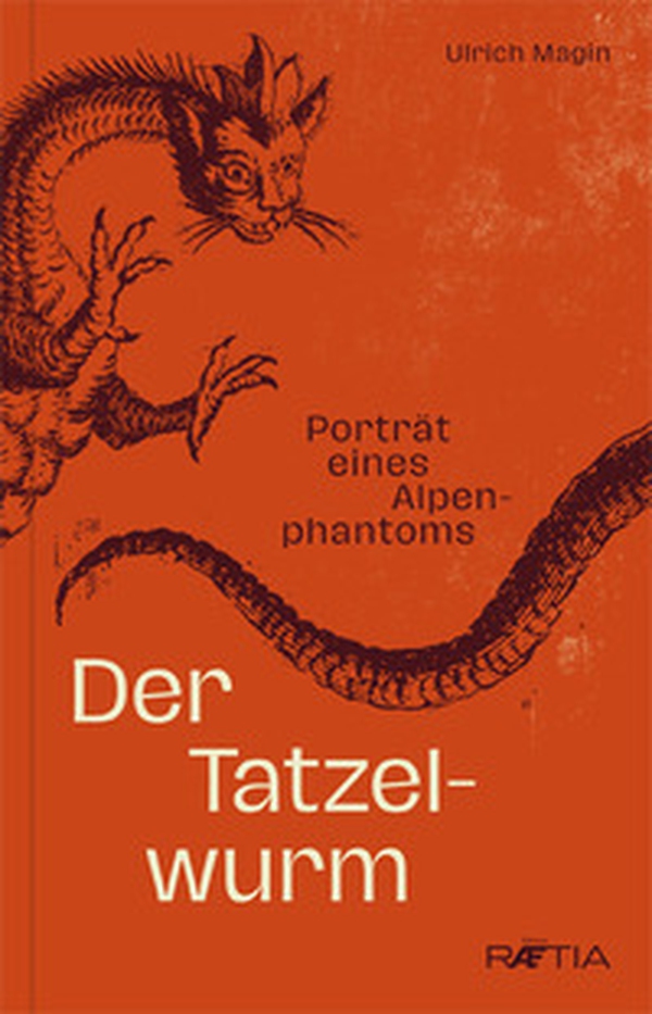 Der Tatzelwurm. Porträt eines Alpenphantoms - Librerie.coop Der Tatzelwurm. Porträt eines Alpenphantoms - Librerie.coop