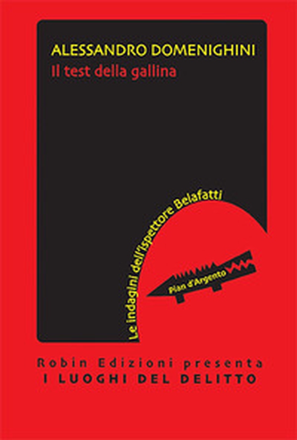 Il test della gallina. Le indagini dell'ispettore Belafatti - Librerie.coop Il test della gallina. Le indagini dell'ispettore Belafatti - Librerie.coop