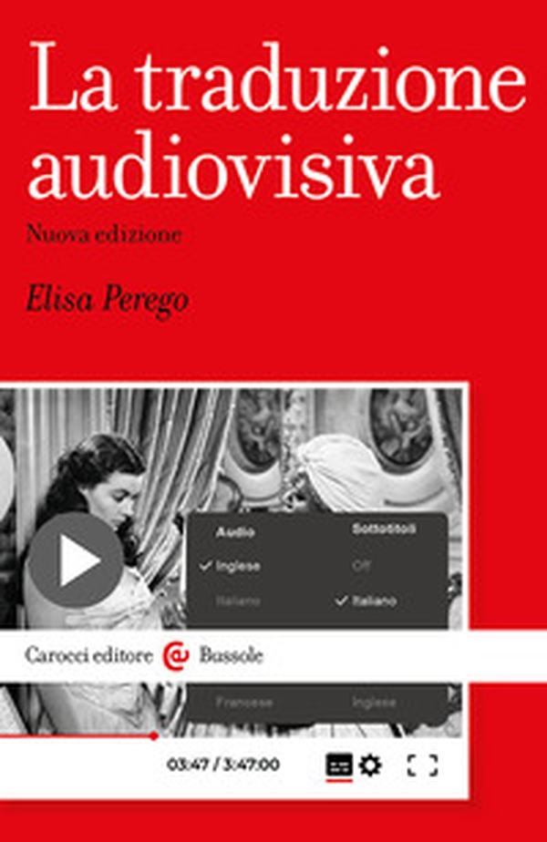 La traduzione audiovisiva - Librerie.coop La traduzione audiovisiva - Librerie.coop