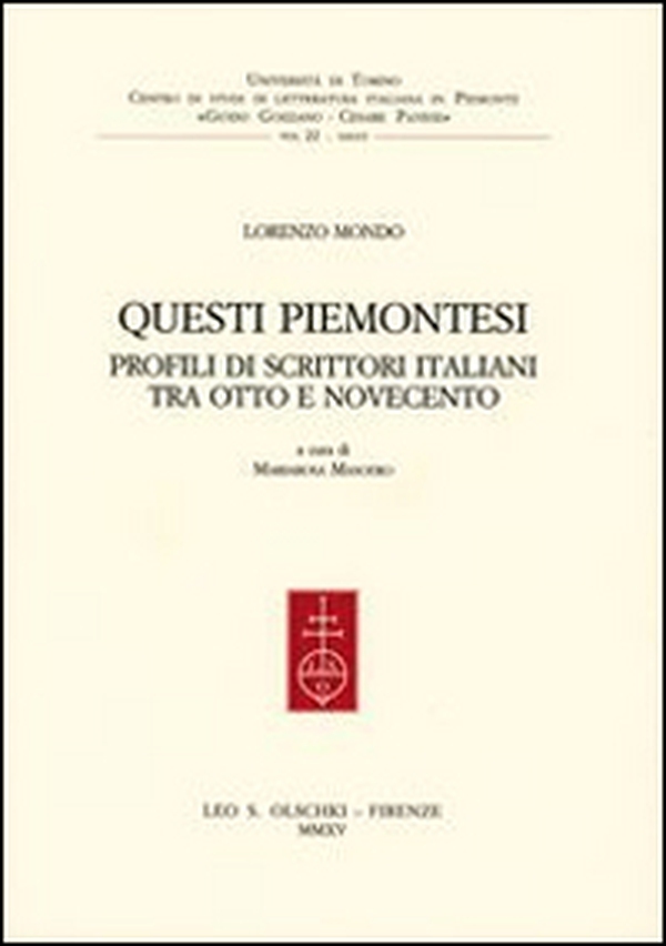 Questi piemontesi. Profili di scrittori italiani tra Otto e Novecento - Librerie.coop Questi piemontesi. Profili di scrittori italiani tra Otto e Novecento - Librerie.coop