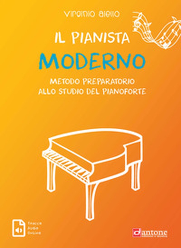 Il pianista moderno. Metodo preparatorio allo studio del pianoforte - Librerie.coop Il pianista moderno. Metodo preparatorio allo studio del pianoforte - Librerie.coop