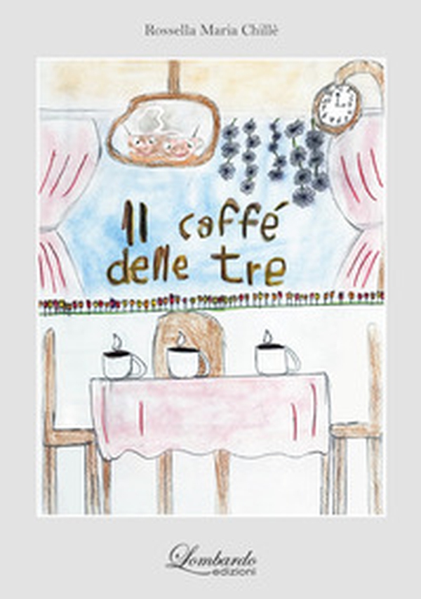 Il caffè delle tre - Librerie.coop Il caffè delle tre - Librerie.coop